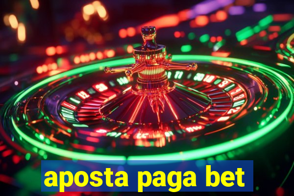 aposta paga bet