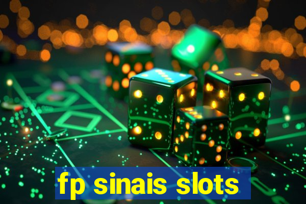 fp sinais slots