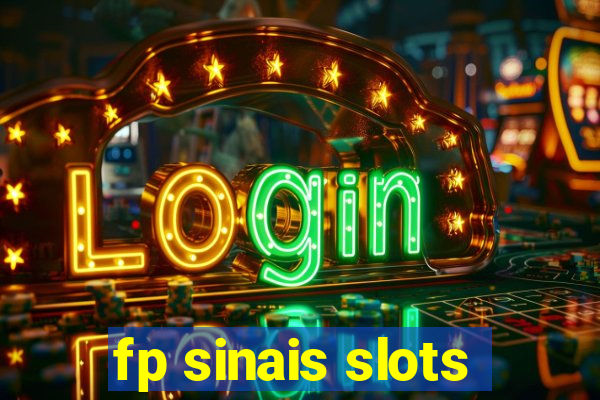 fp sinais slots