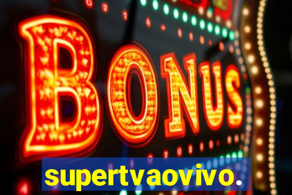 supertvaovivo.