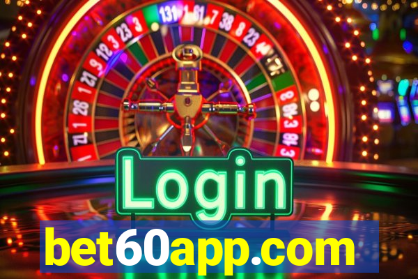 bet60app.com