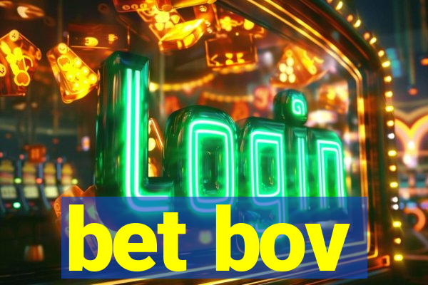 bet bov