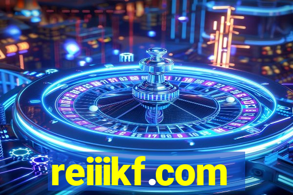 reiiikf.com
