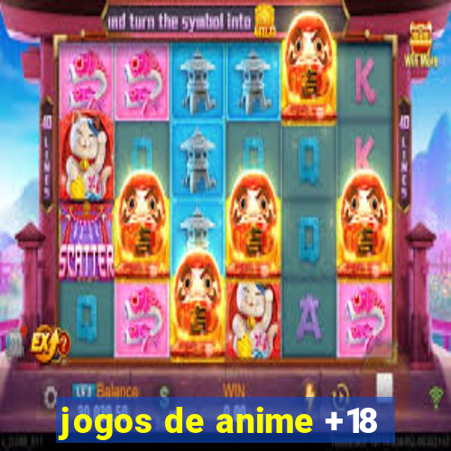 jogos de anime +18