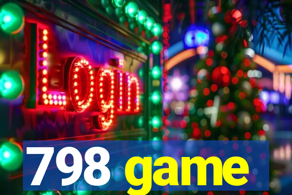 798 game