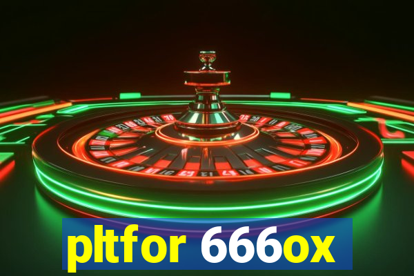 pltfor 666ox