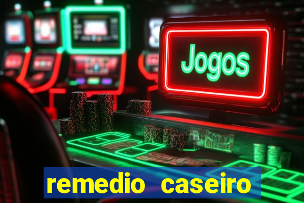 remedio caseiro para baixar diabete