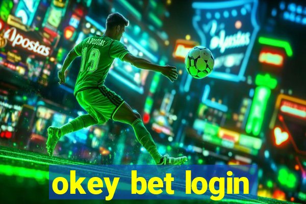 okey bet login