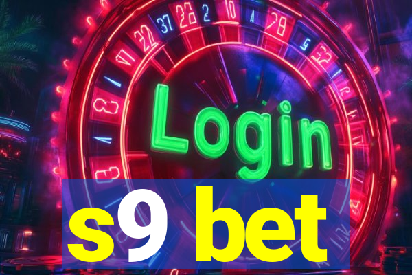 s9 bet