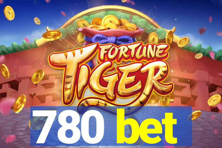 780 bet