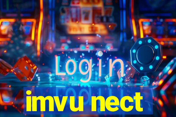 imvu nect