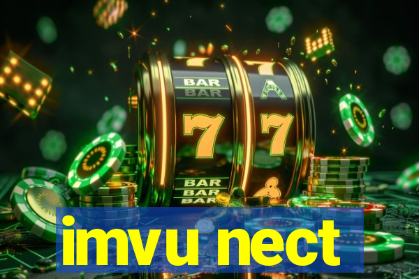 imvu nect