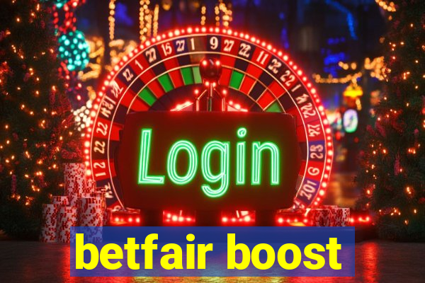 betfair boost