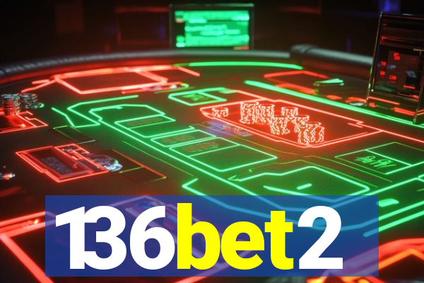 136bet2