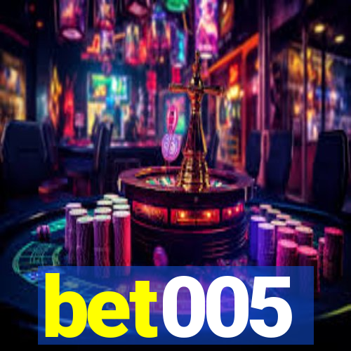 bet005