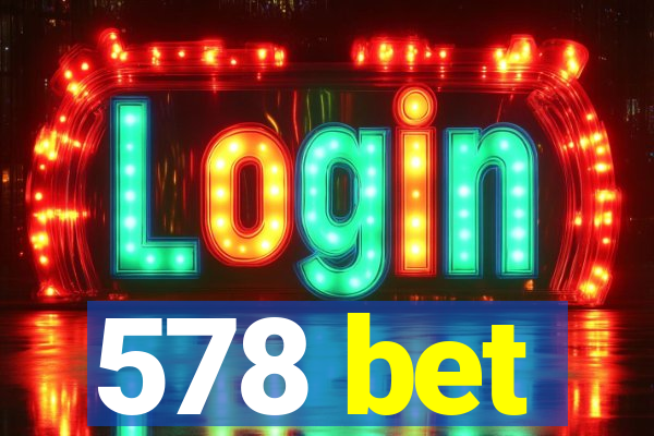 578 bet