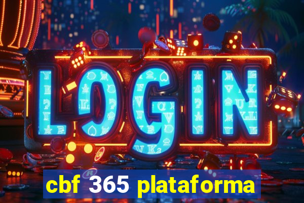 cbf 365 plataforma