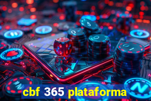 cbf 365 plataforma