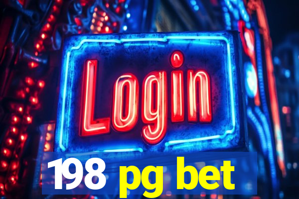 198 pg bet