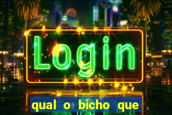 qual o bicho que vai dar hoje