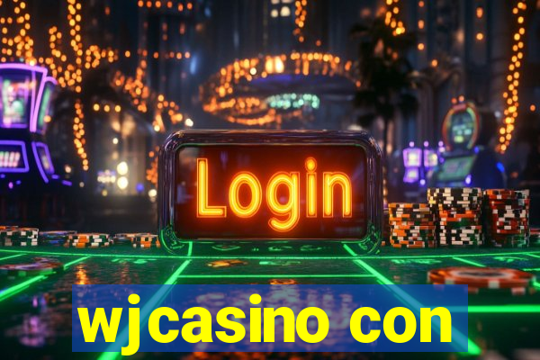 wjcasino con