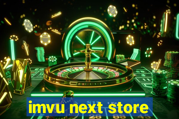 imvu next store