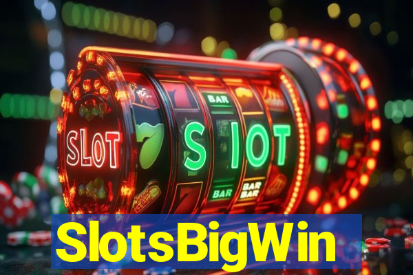 SlotsBigWin