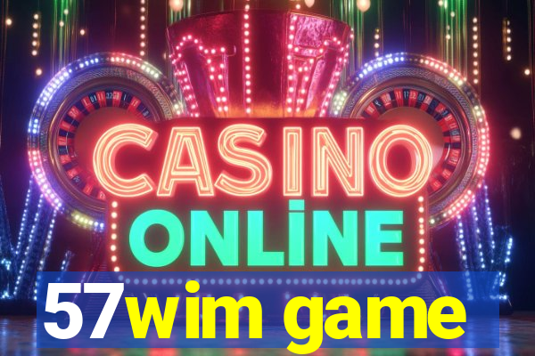 57wim game