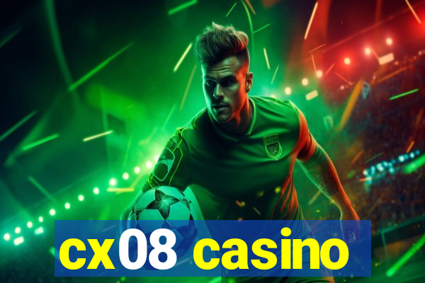 cx08 casino
