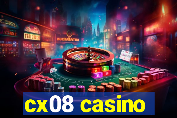 cx08 casino