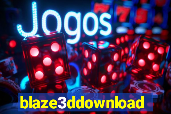 blaze3ddownload
