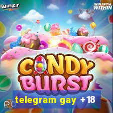telegram gay +18