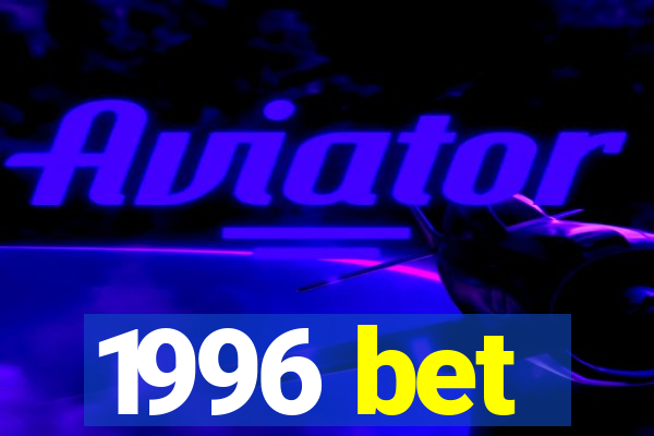 1996 bet