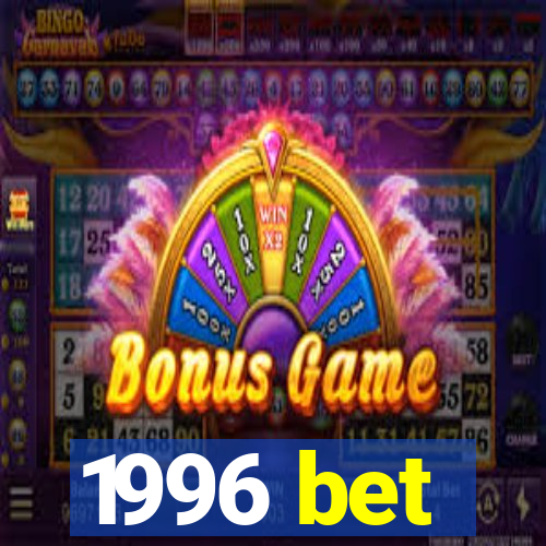 1996 bet