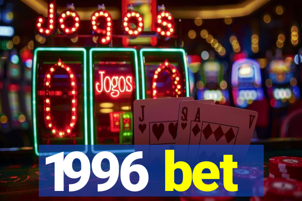 1996 bet