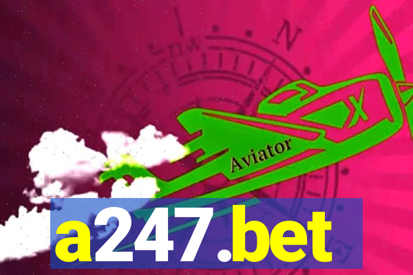 a247.bet