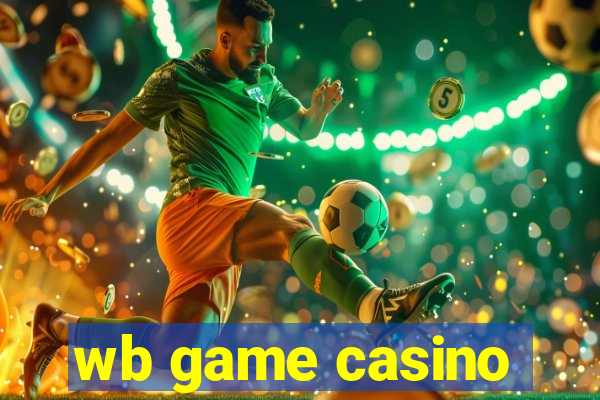 wb game casino