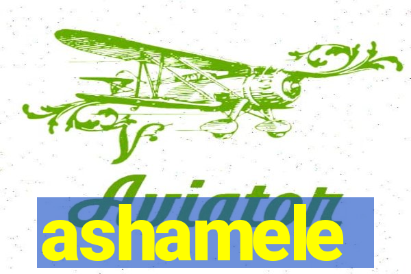 ashamele