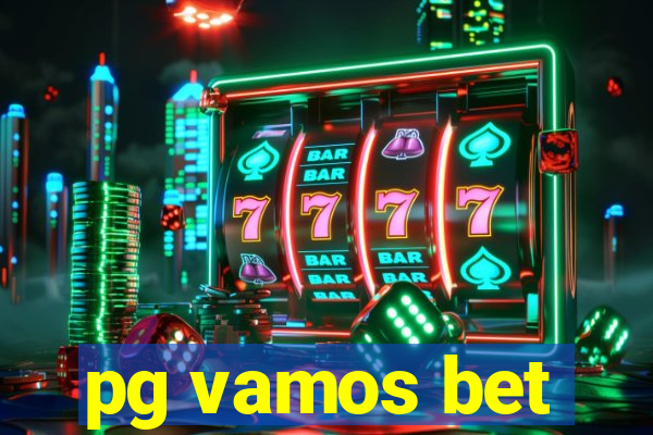 pg vamos bet
