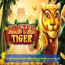 www.pppimagembahia.com.brresultado de exame