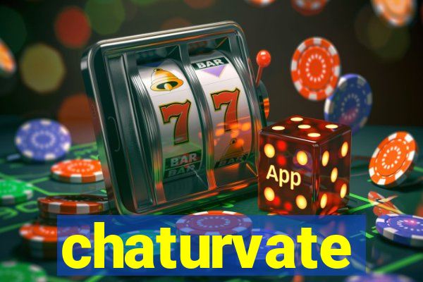 chaturvate