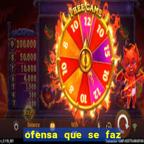 ofensa que se faz a alguém injúria codycross