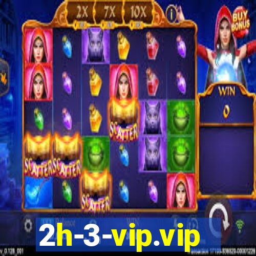 2h-3-vip.vip