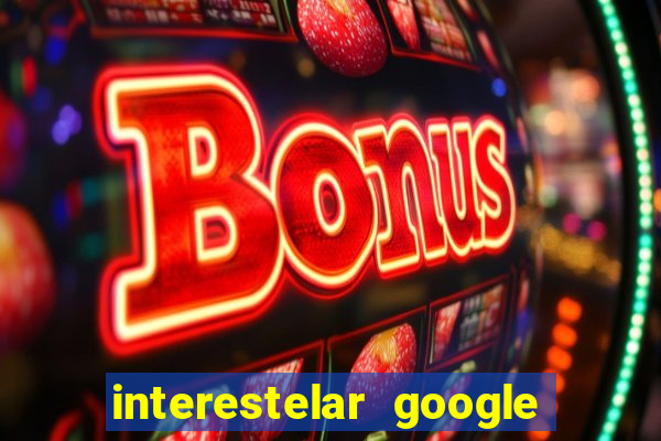 interestelar google drive dublado