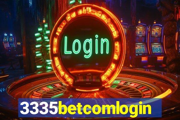 3335betcomlogin