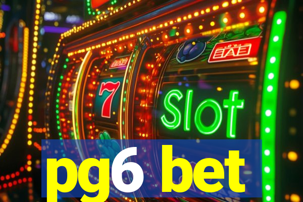 pg6 bet