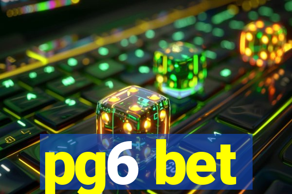 pg6 bet