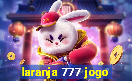 laranja 777 jogo