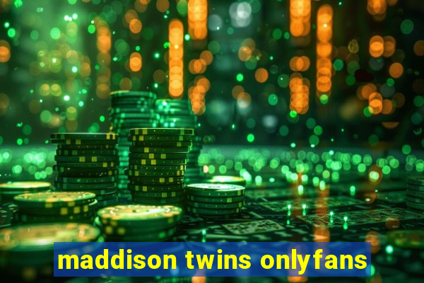 maddison twins onlyfans