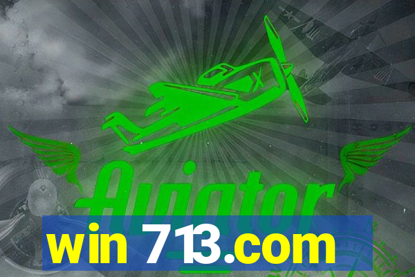 win 713.com